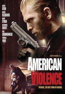 Американская жестокость - American Violence (2017) HD