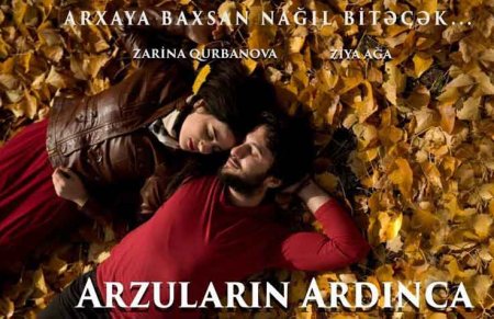 Arzuların ardınca (2015) yeni Azerbaycan filmi izle