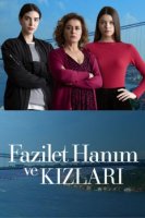 Госпожа Фазилет и ее дочери - Fazilet Hanim ve Kizlari 22 серия (2017) смотреть онлайн