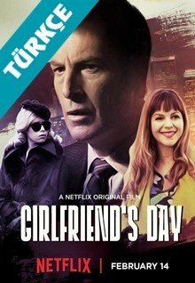 Kız Arkadaşlar Günü - Girlfriend's Day (2017) HD izle